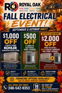 Fall Electrical Event promotional flyer for Kohler whole-home generators and electrical panel upgrades by Royal Oak Heating, Cooling, Electrical & Plumbing.